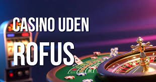 Bedste Casino Sider Uden ROFUS - Spil Uden Begrænsninger Bedste Casino Sider Uden ROFUS - Spil Uden Begrænsninger