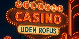 Casino Uden Rufus - Spil Sikkert og Ansvarligt 747596112 Casino Uden Rufus - Spil Sikkert og Ansvarligt 747596112